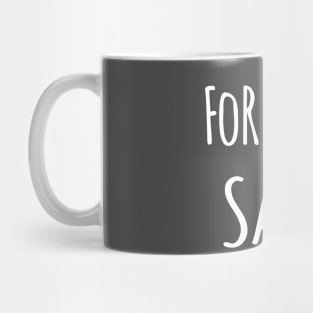 For Fox Sake Mug